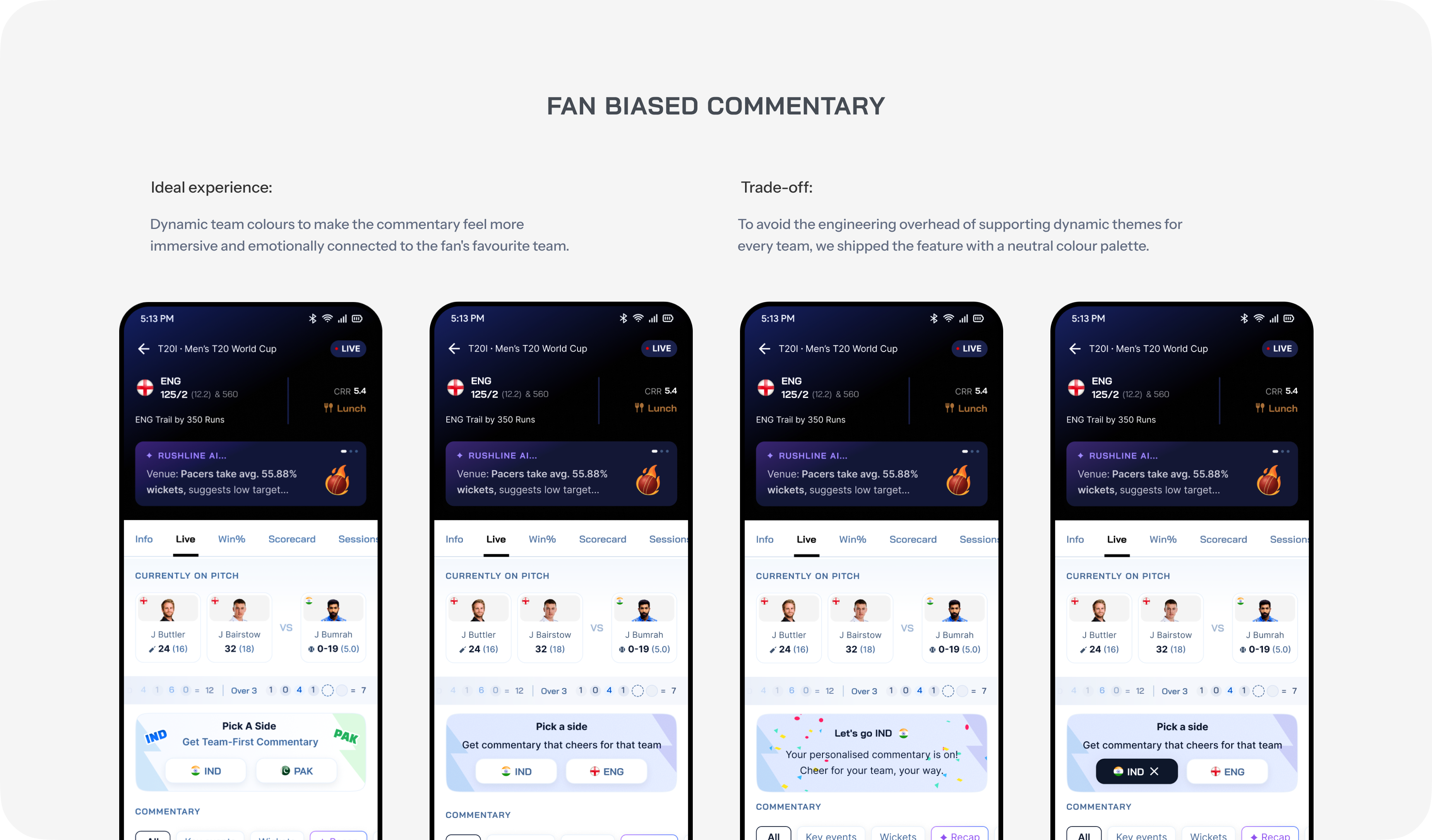 Fan biased commentary experience showing side selection and personalized AI commentary for IND versus ENG